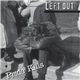 Left Out - Pride Kills